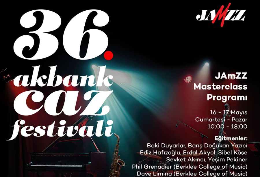 Poster for the 36th Akbank Jazz Festival with stage lights and instrument imagery; includes dates May 16–17 and a list of instructors.