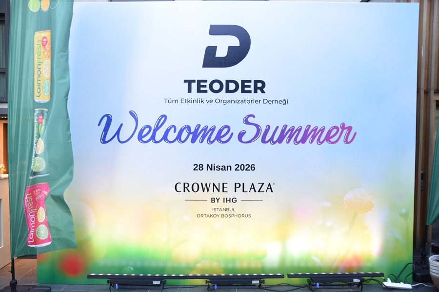 TEODER WELCOME SUMMER PARTY’26, İSTANBUL’DA ETKİNLİK VE TURİZM DÜNYASINI AYNI ÇATI ALTINDA BULUŞTURDU