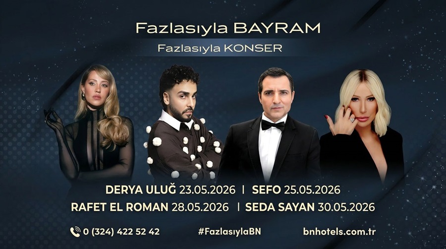 SEDA SAYAN, RAFET EL ROMAN, SEFO VE DERYA ULUĞ, BN HOTEL’DE SAHNE ALACAK!