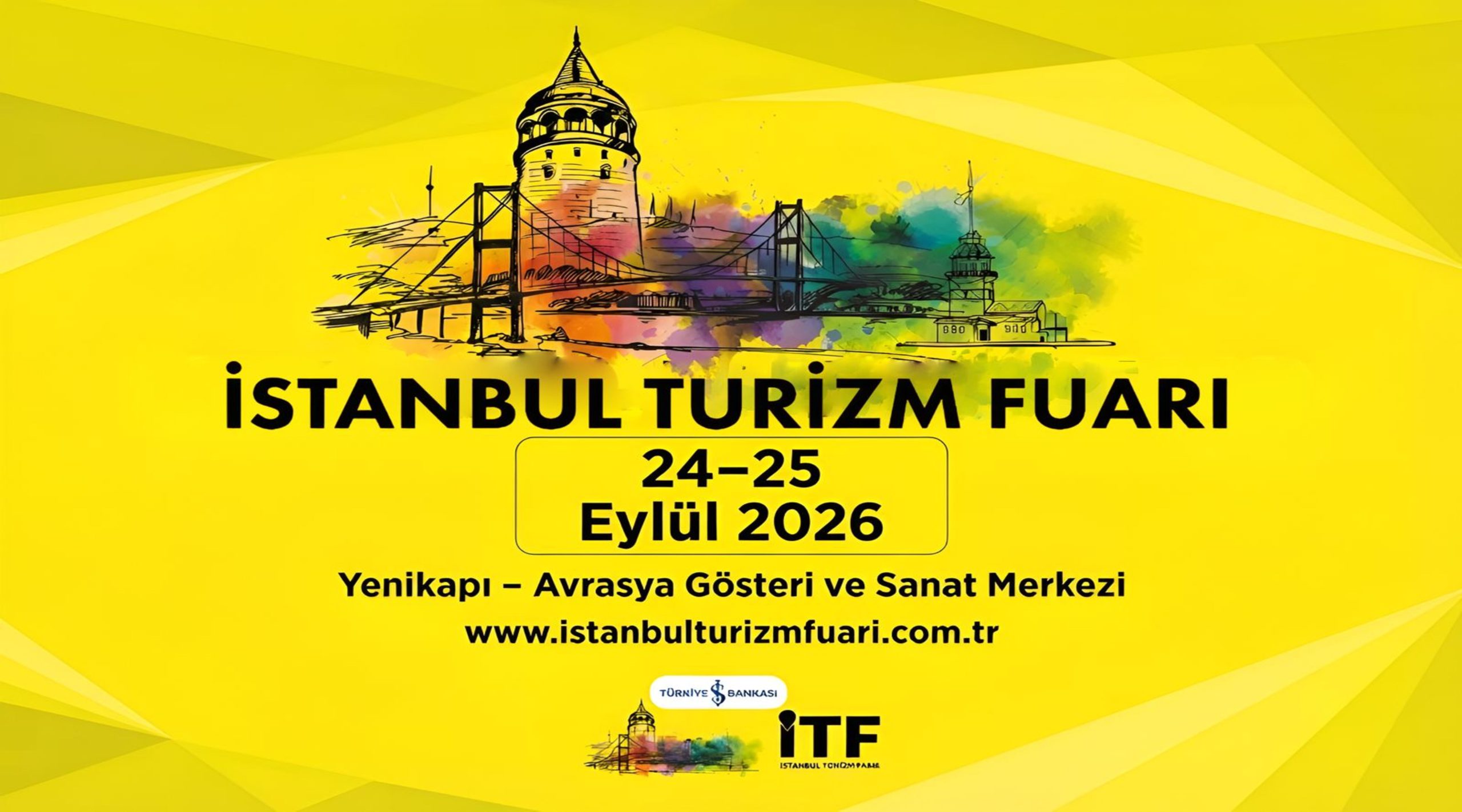 BU MUTLULUK HEPİMİZİN: İSTANBUL TURİZM FUARI ULUSLARARASI FUAR ÜNVANI ALDI